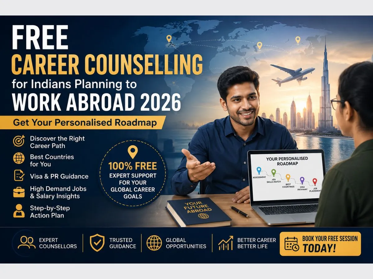 Free Career Counselling for Indians Planning to Work Abroad 2026 — Get Your Personalised Roadmap